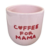 Sisi Mug Coffee for mom